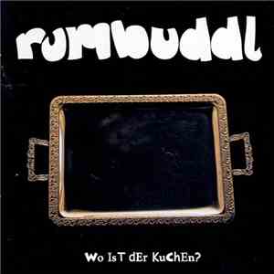 Rumbuddl - Wo Ist Der Kuchen?