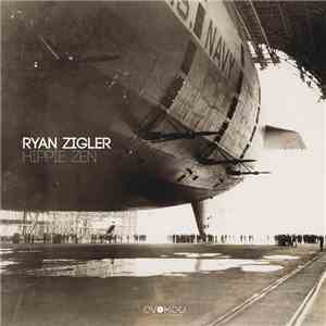 Ryan Zigler - Hippie Zen