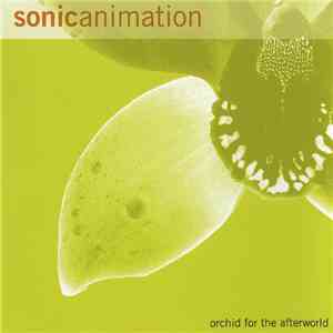 SonicAnimation - Orchid For The Afterworld