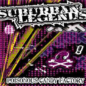 Suburban Legends - Poisonous Candy Factory