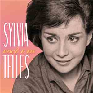 Sylvia Telles - Você E Eu