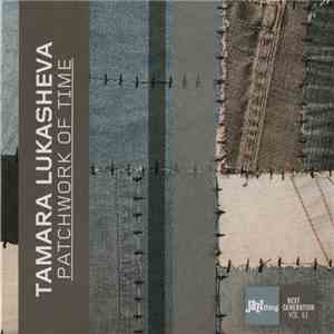 Tamara Lukasheva - Patchwork Of Time