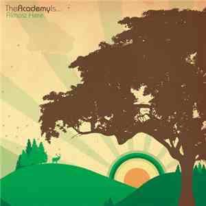 The Academy Is... - Almost Here