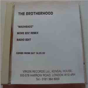 The Brotherhood - Madheadz
