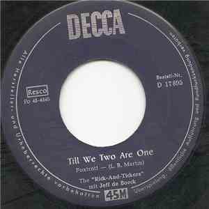 The "Rick-And-Tickers" Mit Jeff De Boeck - Till We Two Are One / Heart Of My Heart