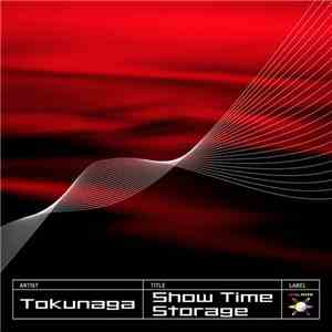 Tokunaga - Show Time / Storage