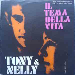 Tony & Nelly - Il Tema Della Vita