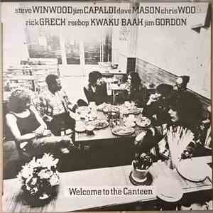 Traffic - Welcome To The Canteen