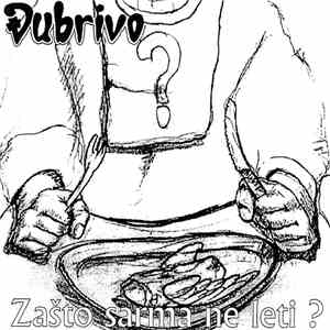 Đubrivo - Zašto Sarma Ne Leti?