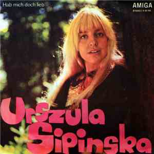 Urszula Sipinska - Hab Mich Doch Lieb / So Weh'
