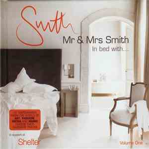 Various - Mr & Mrs Smith In Bed With... Volume One