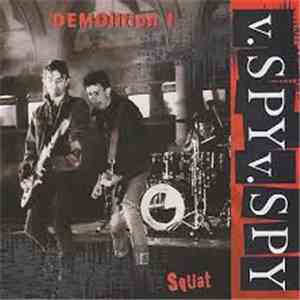 V.Spy V.Spy - Demolition I - Squat