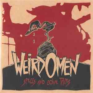 Weird Omen - Spells And Love Tales