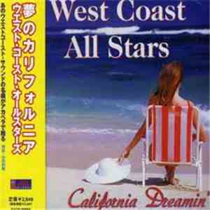 West Coast All Stars - California Dreamin'
