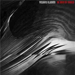 Yasuhito Fujinami - The Birth Of Tragedy