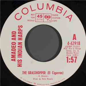Amadeo And His Indian Harps - The Grasshopper (El Cigarron)