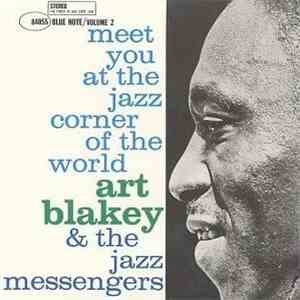 Art Blakey & The Jazz Messengers - Meet You At The Jazz Corner Of The World (Volume 2)