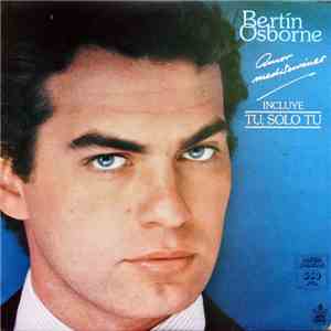 Bertín Osborne - Amor Mediterráneo