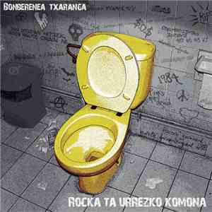 Bonberenea Txaranga - Rocka Ta Urrezko Komona