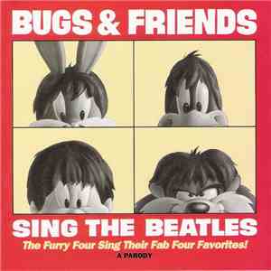 Bugs & Friends - Sing The Beatles