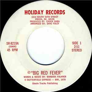 Butterfield Express - Big Red Fever / Omaha, I'm Coming Home