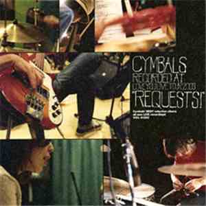 Cymbals - Requests!