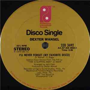 Dexter Wansel - I'll Never Forget (My Favorite Disco)
