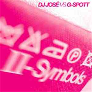 DJ José vs. G-Spott - II-Symbols