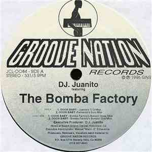 D.J. Juanito Featuring The Bomba Factory - Oooh Baby