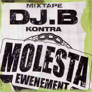 DJ.B, Molesta Ewenement - Mixtape DJ.B Kontra Molesta Ewenement