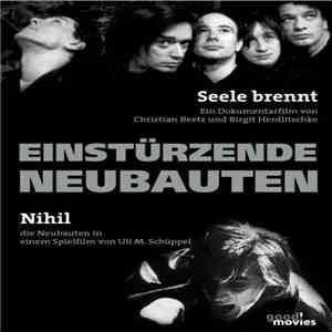 Einstürzende Neubauten - Seele Brennt - Nihil