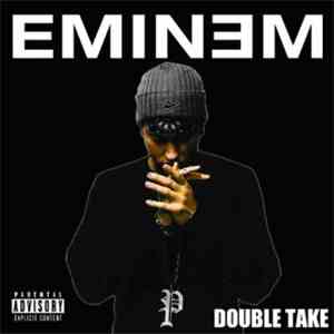 Eminem - Double Take