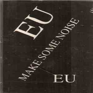 EU - Make Some Noise / At The Go Go