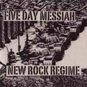 Five Day Messiah - New Rock Regime