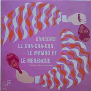 Geraldo La Viny Et Son Orchestre - Dansons Le Cha-Cha-Cha, Le Mambo Et Le Merengue