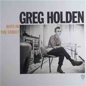 Greg Holden - Boys In The Street