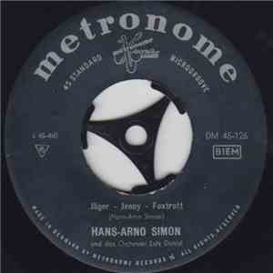 Hans Arno Simon - Jäger-Jenny-Foxtrott / Die Hill-Billy-Lilli
