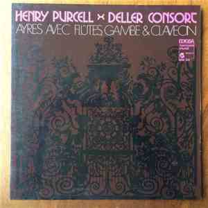 Henry Purcell, Deller Consort - Ayres Avec Flutes, Gambe & Clavecin