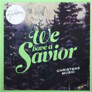 Hillsong - We Have A Savior