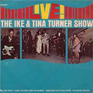 Ike & Tina Turner - Live! Volume 1 (The Ike & Tina Turner Show)