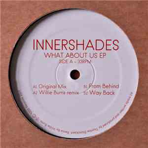 Innershades - What About Us EP