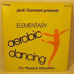 Jacki Sorensen - Elementary Aerobic Dancing For Physical Education