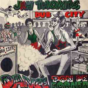 Jah Thomas - Dance Pon De Corner