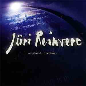 Jüri Reinvere - >>a second...a century<<