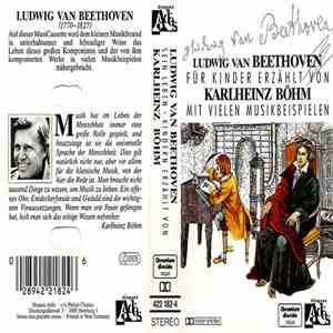 Karlheinz Böhm, Ludwig van Beethoven - Ludwig van Beethoven – Sein Leben. Kindern Erzählt Von Karlheinz Böhm