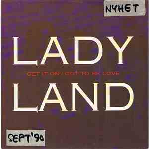 Ladyland - Get It On