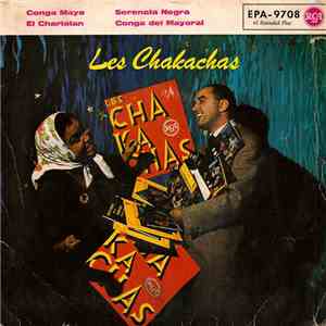 Les Chakachas - Venus / Conga De Jaruco / Bonbon / Mama Inez