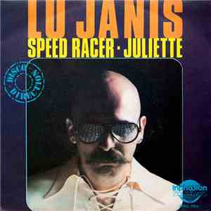 Lu Janis - Speed Racer / Juliette