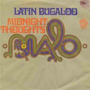 Malo - Latin Bugaloo / Midnight Thoughts