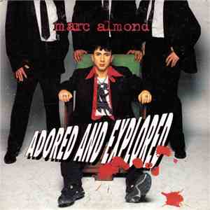 Marc Almond - Adored And Explored
